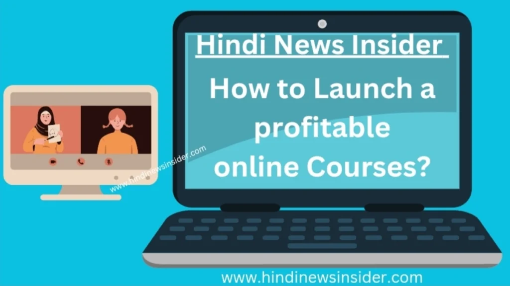 How to Launch a Profitable Online Course?