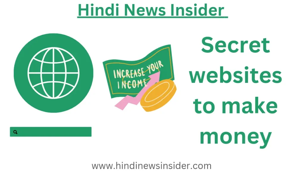 Secret websites to make money