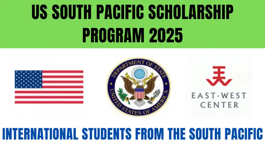 US south pacific scholarship program 2025