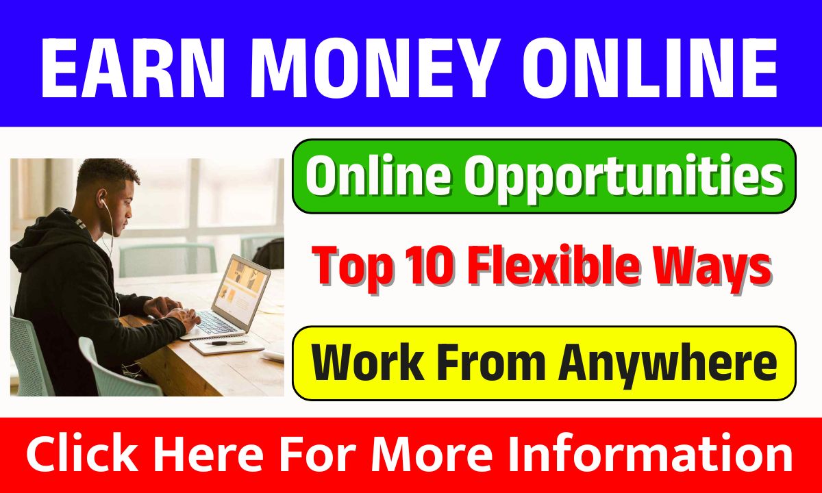 Earn Money Online as a College Student: Flexible Online Opportunities